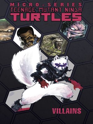 cover image of Teenage Mutant Ninja Turtles Villain Micro-Series (2013), Volume 1